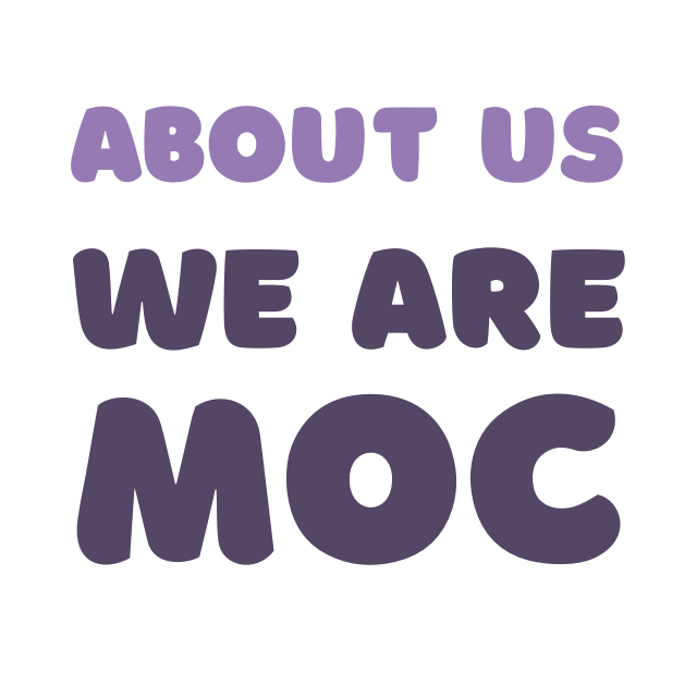 About Us – We are&nbsp;MOC